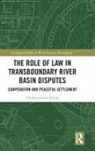 Chukwuebuka Edum - Role of Law in Transboundary River Basin Disputes