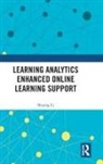 Shuang Li - Learning Analytics Enhanced Online Learning Support