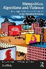 Ico Maly, Ico (Tilburg University Maly - Metapolitics, Algorithms and Violence