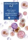 Zoe Apalla, Dimitrios Ioannides, Aimilios Lallas, Aimilios Apalla Lallas, Elizabeth Lazaridou - Dermatoscopy A-Z