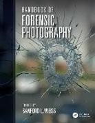 Sanford Weiss, Sanford L. Weiss, Weiss Sanford L. - Handbook of Forensic Photography