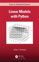 Julian J Faraway, Julian J. Faraway, Julian J. (University of Bath Faraway - Linear Models With Python