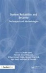 Javaid Masoodi Iqbal, Ishfaq Ahmad Malik, Alwi M. Bamhdi, Javaid Iqbal, Shozab Khurshid, Faheem Syeed Masoodi... - System Reliability and Security