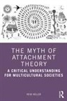 Heidi Keller, Keller Heidi - Myth of Attachment Theory