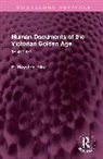 E. Royston Pike, Pike E. Royston - Human Documents of the Victorian Golden Age