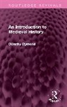Dorothy Dymond, Dymond Dorothy - Introduction to Medieval History