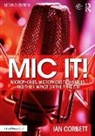 Ian Corbett, Corbett Ian - Mic It!
