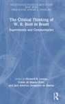 Howard B. De Mattos Brito Levine, Gisèle de Mattos Brito, José Américo Junqueira de Mattos, Howard B. Levine - Clinical Thinking of W. R. Bion in Brazil