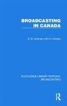 E.S. Hallman, E.s. Hindley Hallman, Hallman E.S., H. Hindley - Broadcasting in Canada