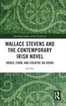 Ian Tan - Wallace Stevens and the Contemporary Irish Novel