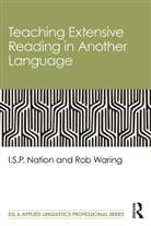 I.S.P. Nation, I.s.p. Waring Nation, Rob Waring - Teaching Extensive Reading in Another Language