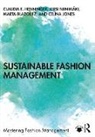 Marta Blazquez, Claudia E. Henninger, Claudia E. (University of Manchester Henninger, Celina Jones, Kirsi Niinimäki - Sustainable Fashion Management
