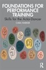 Cara Harker - Foundations for Performance Training