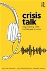 Heidi Kevoe-Feldman, Rein Ove Sikveland, Rein Kevoe-Feldman Ove Sikveland, Elizabeth Stokoe, Stokoe Elizabeth - Crisis Talk