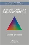 Michael Greenacre, Michael (Universitat Pompeu Fabra Greenacre, Greenacre Michael - Compositional Data Analysis in Practice