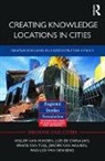 Luis De Carvalho, de Carvalho Luis, Leo van den Berg, Jeroen van Haaren, van Haaren Jeroen, Erwin van Tuijl... - Creating Knowledge Locations in Cities