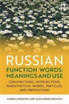 Alexander Rojavin, Marina Rojavin, Marina (Bryn Mawr College Rojavin, Rojavin Marina - Russian Function Words: Meanings and Use