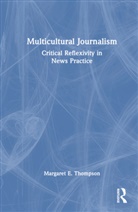 Margaret E. Thompson - Multicultural Journalism