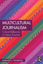 Margaret E. Thompson - Multicultural Journalism