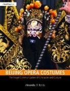 Alexandra B Bonds - Beijing Opera Costumes