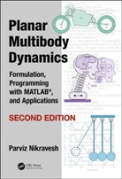 Parviz Nikravesh - Planar Multibody Dynamics