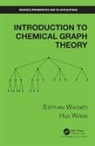 Stephan Wagner, Stephan (Stellenbosch University Wagner, Stephan Wang Wagner, Hua Wang, Wang Hua - Introduction to Chemical Graph Theory