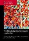 John (Open University Storey, John Hartley Storey, Jean-Louis Denis, Denis Jean-Louis, Jean Hartley, Hartley Jean... - Routledge Companion to Leadership