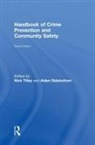 Nick (Ucl Jill Dando Institute of Crime Sc Tilley, Nick Sidebottom Tilley, Aiden Sidebottom, Sidebottom Aiden, Nick Tilley - Handbook of Crime Prevention and Community Safety