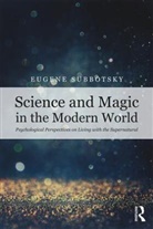 Eugene Subbotsky, Subbotsky Eugene - Science and Magic in the Modern World