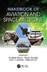 Nicholas Gaydos Green, Steven Gaydos, Gaydos Steven, Nicholas Green, Ewan Hutchison, Ed Nicol... - Handbook of Aviation and Space Medicine