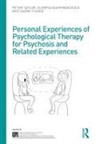 Peter (Head of Global Pmo Taylor, Peter (University of Manchester) Gianfranc Taylor, Naomi Fisher, Olympia Gianfrancesco, Peter Taylor - Personal Experiences of Psychological Therapy for Psychosis and