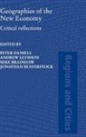 Peter W. Leyshon Daniels, Jonathan Beaverstock, Beaverstock Jonathan, Michael J. Bradshaw, Peter W. Daniels, Daniels Peter W.... - Geographies of the New Economy