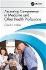 Claudio Violato, Claudio (Wake Forest School of Medicine Violato, Violato Claudio - Assessing Competence in Medicine and Other Health Professions