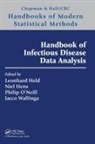 Leonhard (University of Munich Held, Leonhard Held, Held Leonhard, Niel Hens, Hens Niel, Philip O'Neill... - Handbook of Infectious Disease Data Analysis