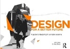 John Body, John Terrey Body, Nina Terrey - Design for a Better Future