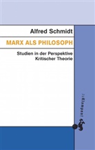 Michael Jeske, Alfred Schmidt, Bernard Görlich, Jeske - Marx als Philosoph