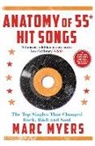 Marc Myers - Anatomy of 55 Hit Songs