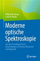 Clemens Burda, William W Parson, William W. Parson - Moderne optische Spektroskopie
