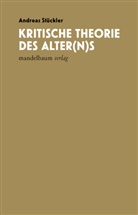 Andreas Stückler - Kritische Theorie des Alter(n)s
