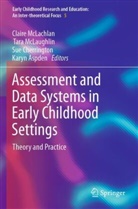 Karyn Aspden, Sue Cherrington, Sue Cherrington et al, Claire Mclachlan, Tara McLaughlin - Assessment and Data Systems in Early Childhood Settings