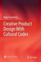 Ming-Feng Wang - Creative Product Design With Cultural Codes