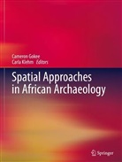 Cameron Gokee, Klehm, Carla Klehm - Spatial Approaches in African Archaeology