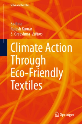 S Greeshma, S. Greeshma, Rajesh Kumar,  Sadhna - Climate Action Through Eco-Friendly Textiles