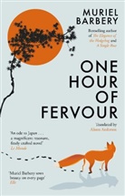 Muriel Barbery, Barbery Muriel - One Hour of Fervour