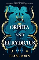 Elyse John - Orphia and Eurydicius
