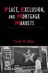 Manuel B Aalbers, Manuel B. Aalbers, Manuel B. (University of Amsterdam Aalbers, Aalbers Manuel B. - Place, Exclusion and Mortgage Markets