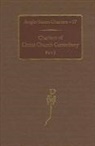 N.P. (Emeritus Professor Brooks, N P Brooks, N.P. Brooks, N.P. (Emeritus Professor Brooks, S E Kelly, S.E. Kelly... - Charters of Christ Church Canterbury