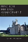 Scott F Anfinson, Scott F. Anfinson, Anfinson Scott F. - Practical Heritage Management