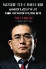 Thae Yong-ho - Passcode to the Third Floor
