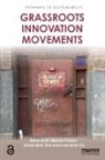 Dinesh Abrol, Abrol Dinesh, Elisa Arond, Arond Elisa, Adrian Ely, Ely Adrian... - Grassroots Innovation Movements
